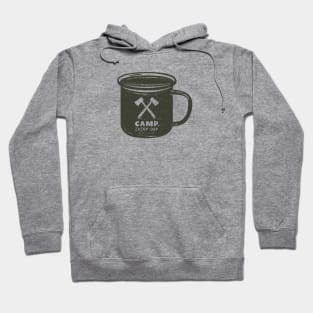 Camp Every Day! Hoodie